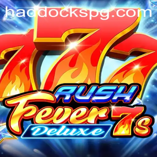 RushFever7sDeluxe: A Experiência de Jogo Definitiva com HADDOCKPG